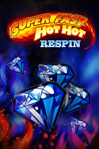 Super fast hot hot respin slot